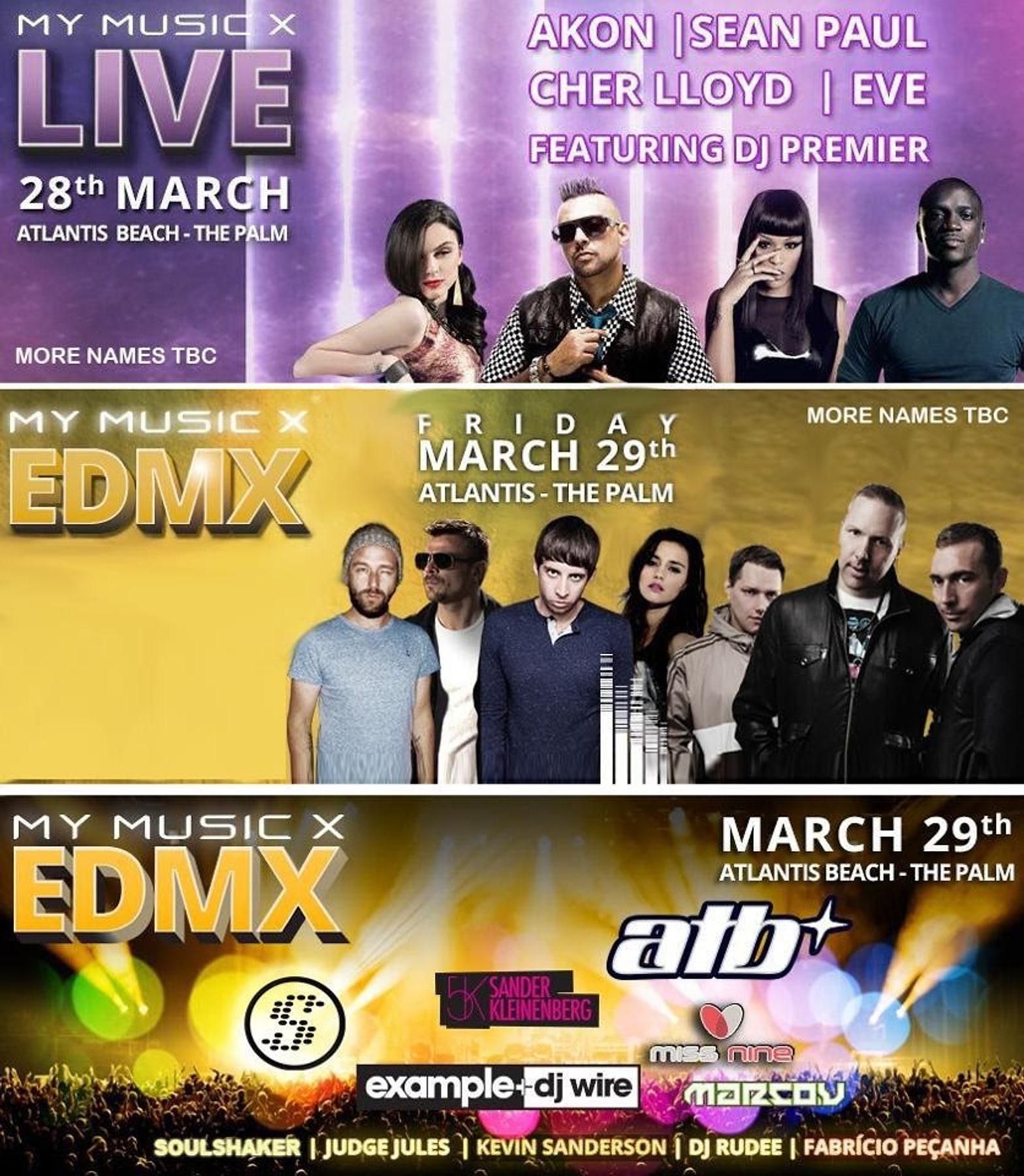 My Music X flyers for Live on 28 March and EDMX on 29 March at Atlantis The Palm, Dubai