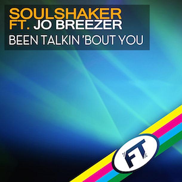 Soulshaker ft. Jo Breezer, Been Talkin' Bout You, artwork